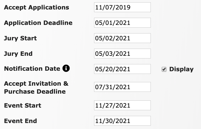 Image of the accept application date, application deadline, jury start and jury end dates, notification date (display is checked on), accept invitation and purchase deadline, event start and event end dates.